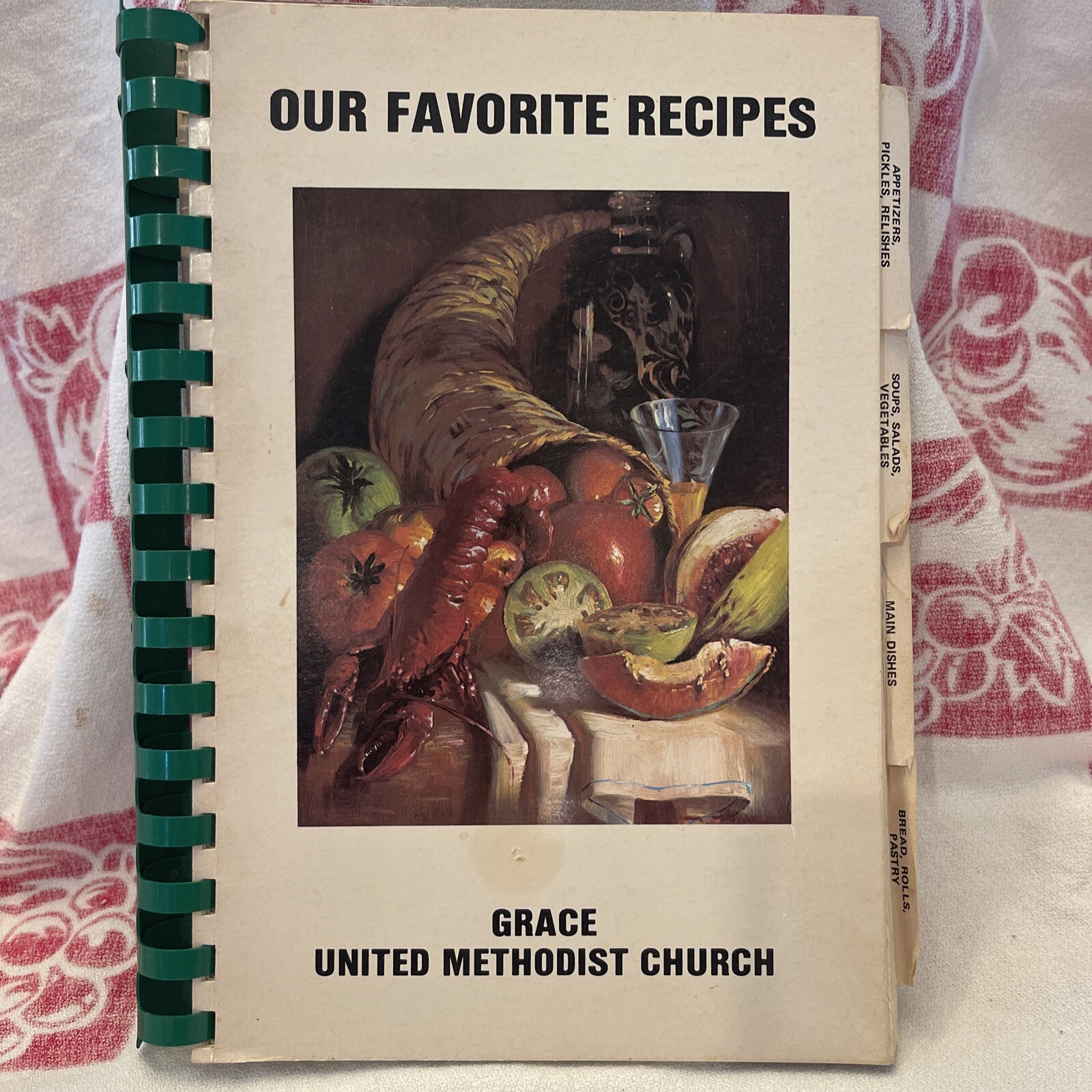 Our Favorite Recipes Grace United Methodist Church Cookbook 201 Pages 1981