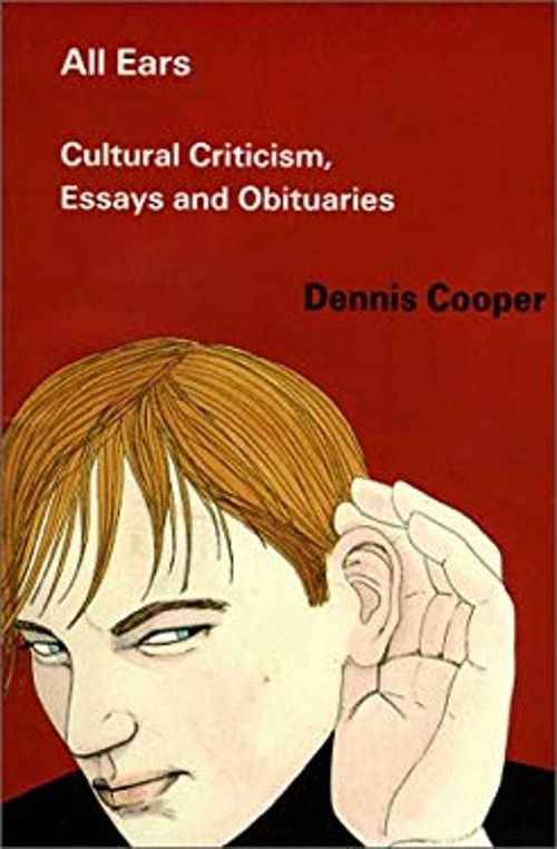 All Ears Paperback Dennis Cooper