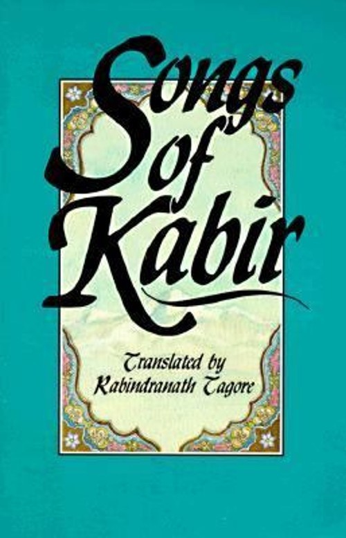 Songs of Kabir by Kabir, Tagore (tr. As New paperback
