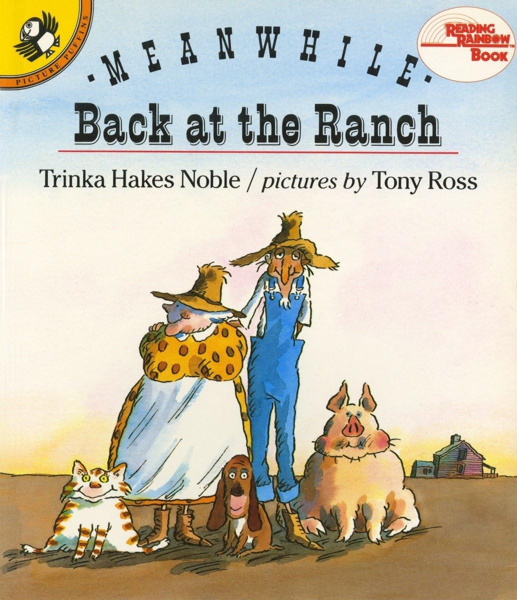 Meanwhile Back at the Ranch (Reading Rainbow) – Noble, Trinka Hakes|Ross, To…