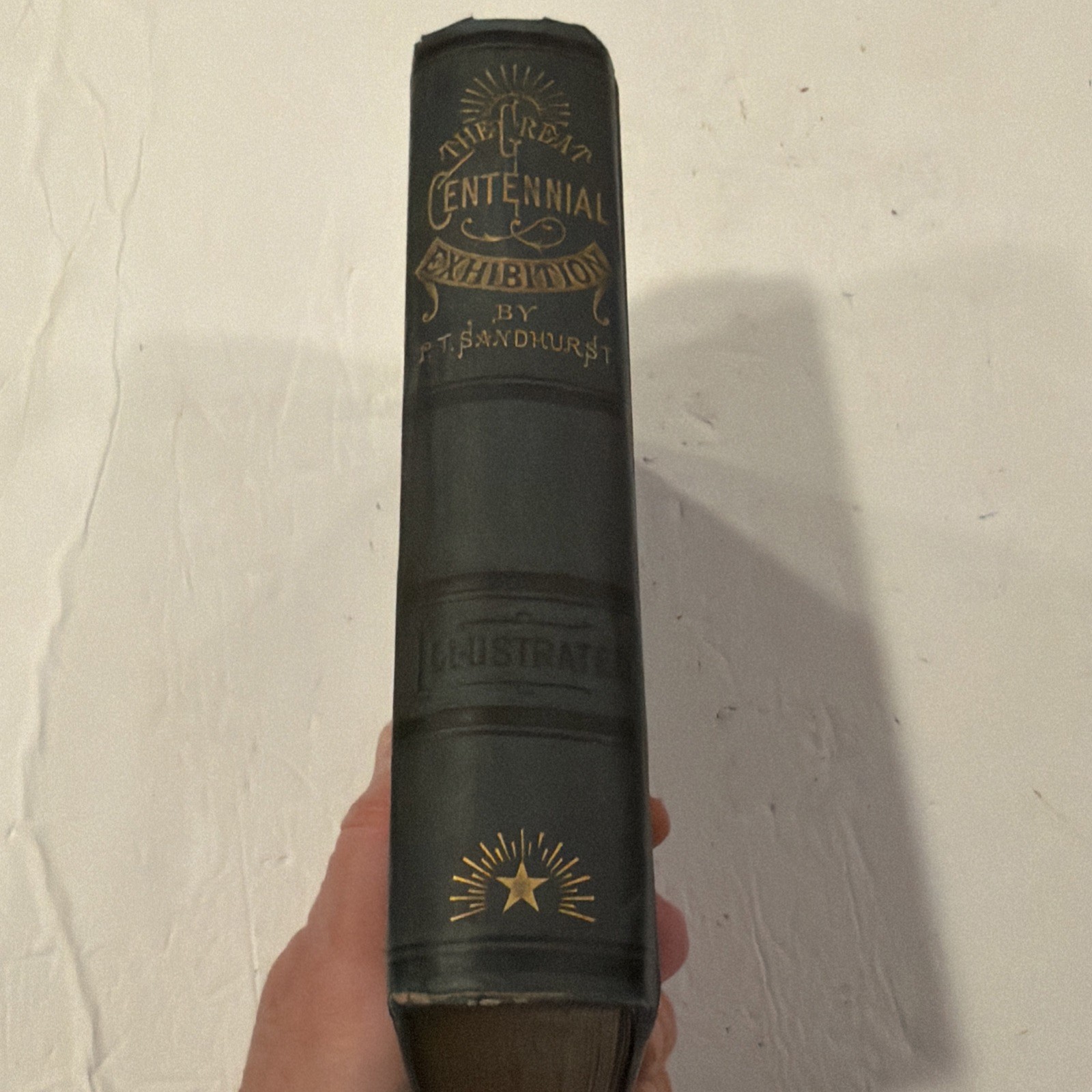 The Great Centennial Exhibition Illustrated Philadelphia 1876 Philip T Sandhurst