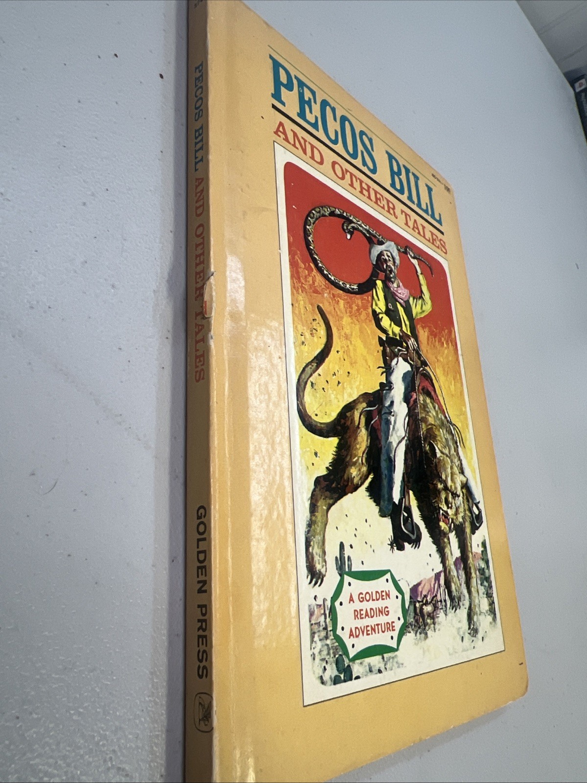 Pecos Bill and Other Tales 1958 Golden Press HC Irwin Shapiro Al Schmidt Art