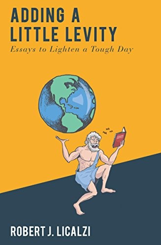 ADDING A LITTLE LEVITY By Robert J. Licalzi & Blue Star Press