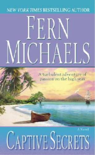 Captive Secrets – Paperback By Fern Michaels – VERY GOOD