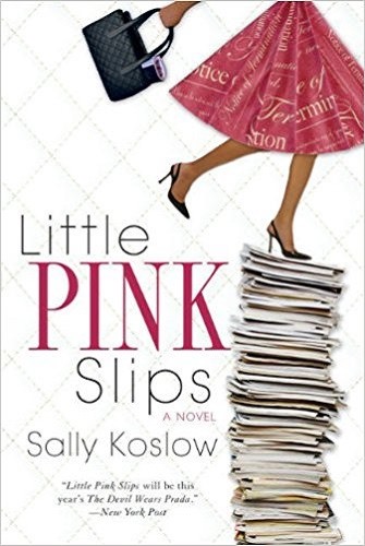 Little Pink Slips Sally Koslow Free Shipping