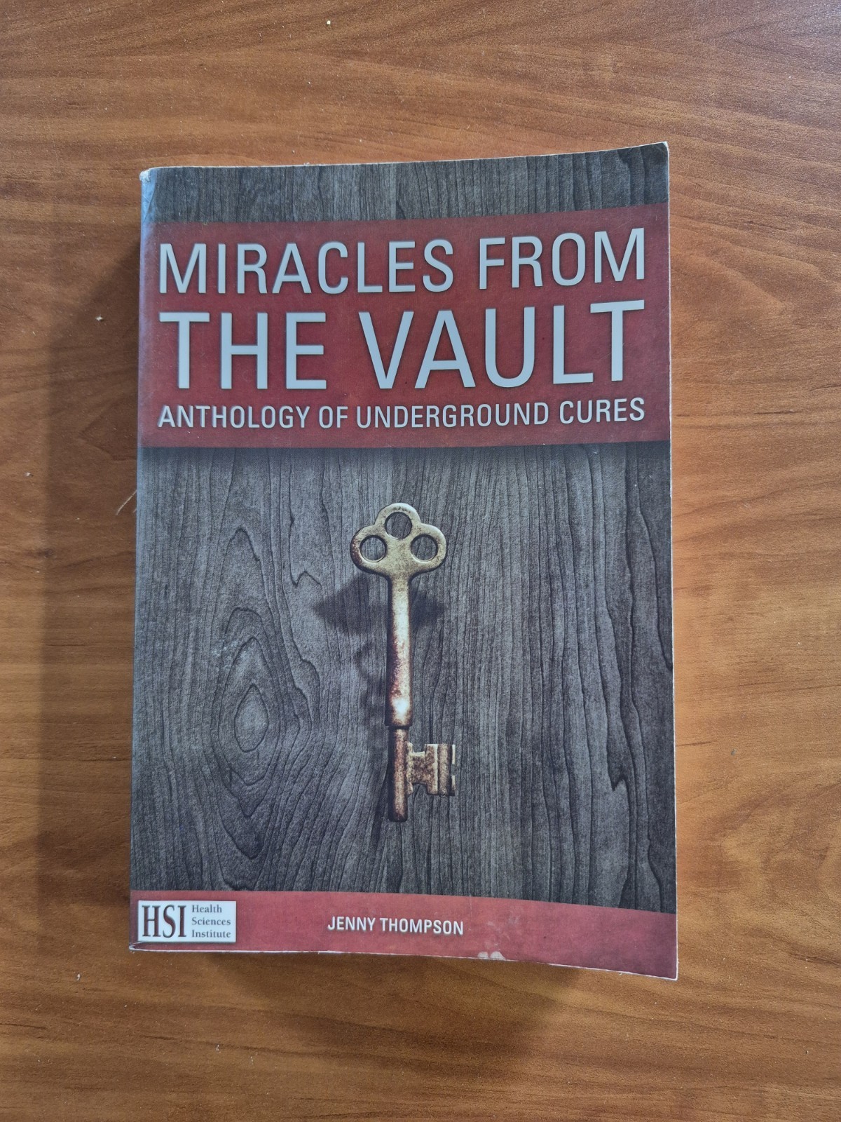 Miracles From The Vault Anthology of Underground Cures Jenny Thompson 2013 Book