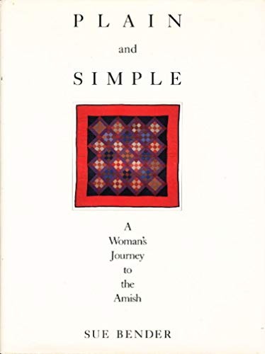 Plain and Simple: A Woman’s Journey to the Amish – Hardcover – VERY GOOD
