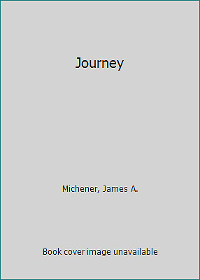 Journey by Michener, James A.