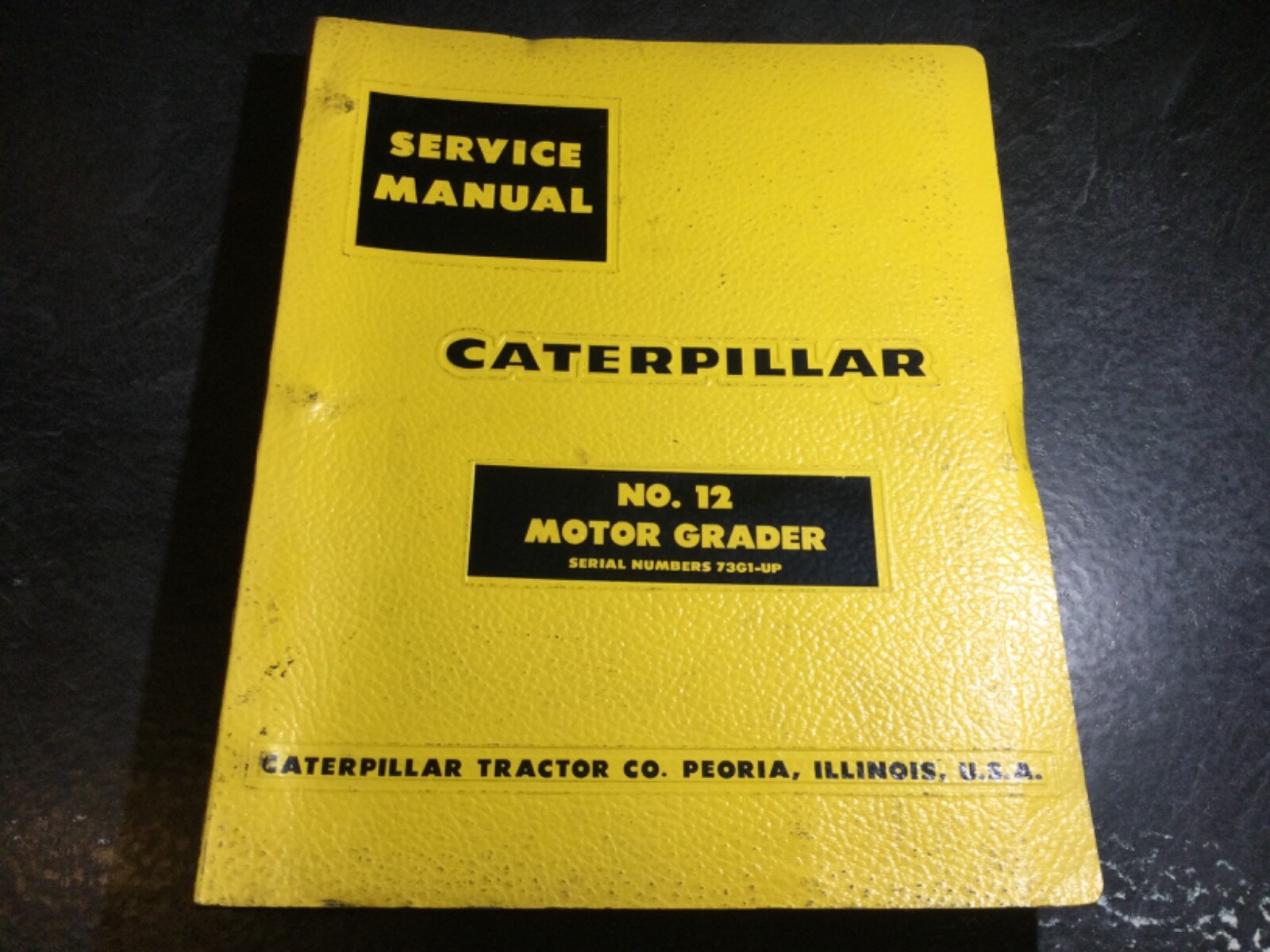 Caterpillar No. 12 Motor Graders Service Manual #REG00205 CAT Serial # 73G1 up