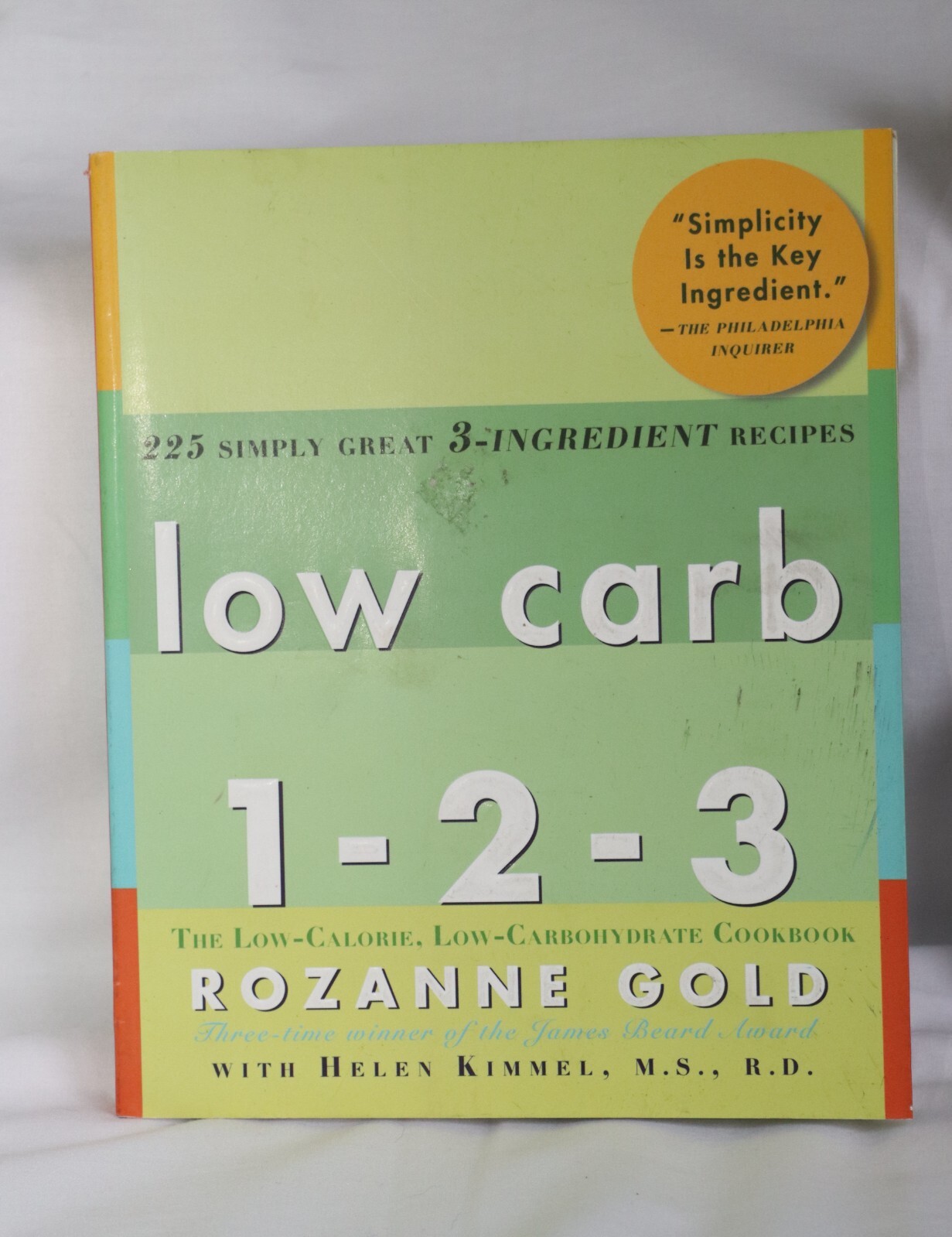Lot of 2 Books Low Carb 1-2-3, Rozanne Gold & Real FOOD REAL EASY, George Stella
