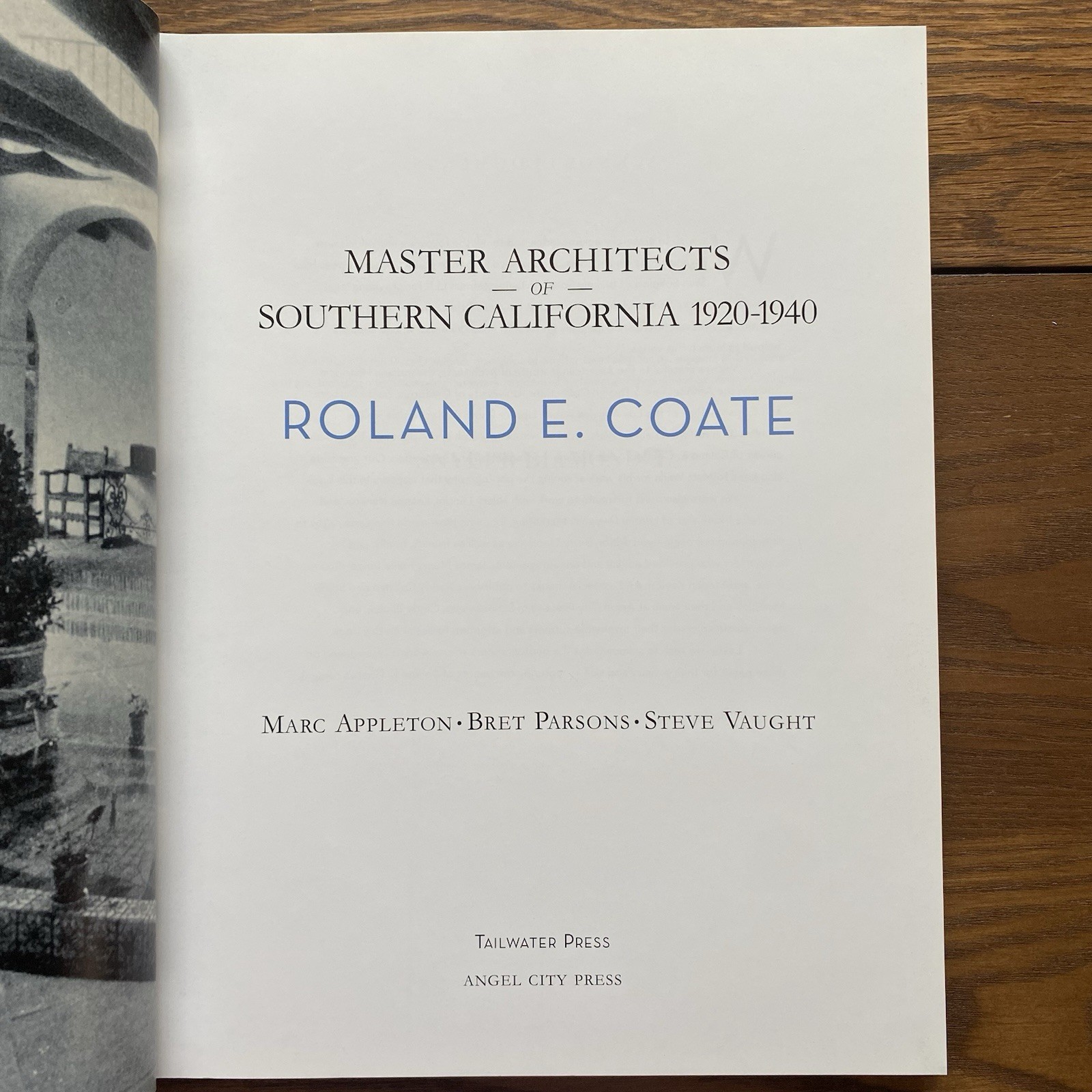 Roland E Coate Master Architects 2018 of Southern California 1920-1940 Hardcover