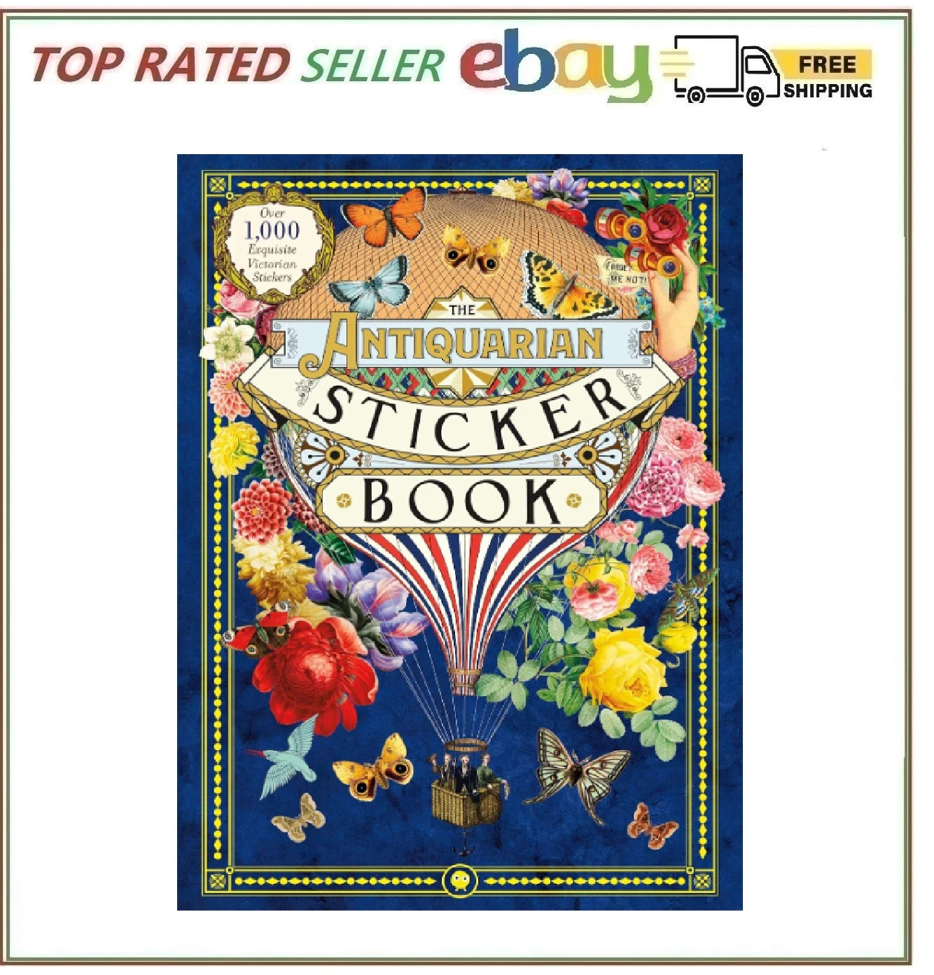 The Antiquarian Sticker Book: Over 1,000 Exquisite Victorian Stickers (The