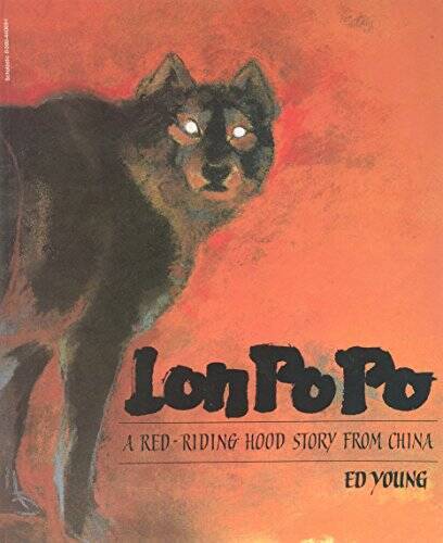 Lon Po Po: A Red-Riding Hood Story from China – Paperback By Ed Young – GOOD