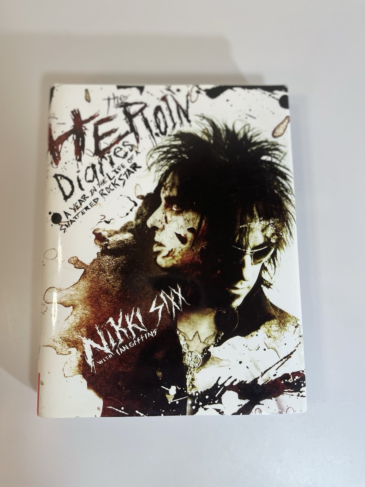 Heroin Diaries : A Year in the Life of a Shattered Rock Star by Nikki Sixx…