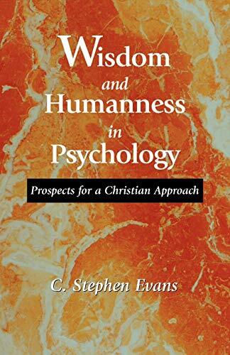 Wisdom and Humanness in Psychology:… by Evans, C. Stephen Paperback / softback