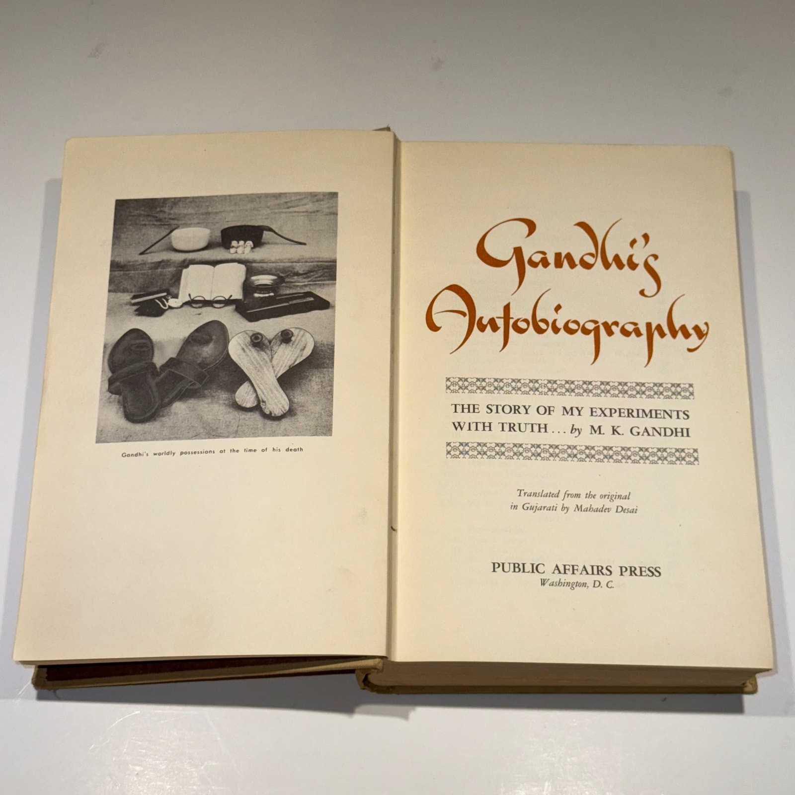 Gandhi Autobiography The Story of My Experiments With Truth 1948 Public Affairs