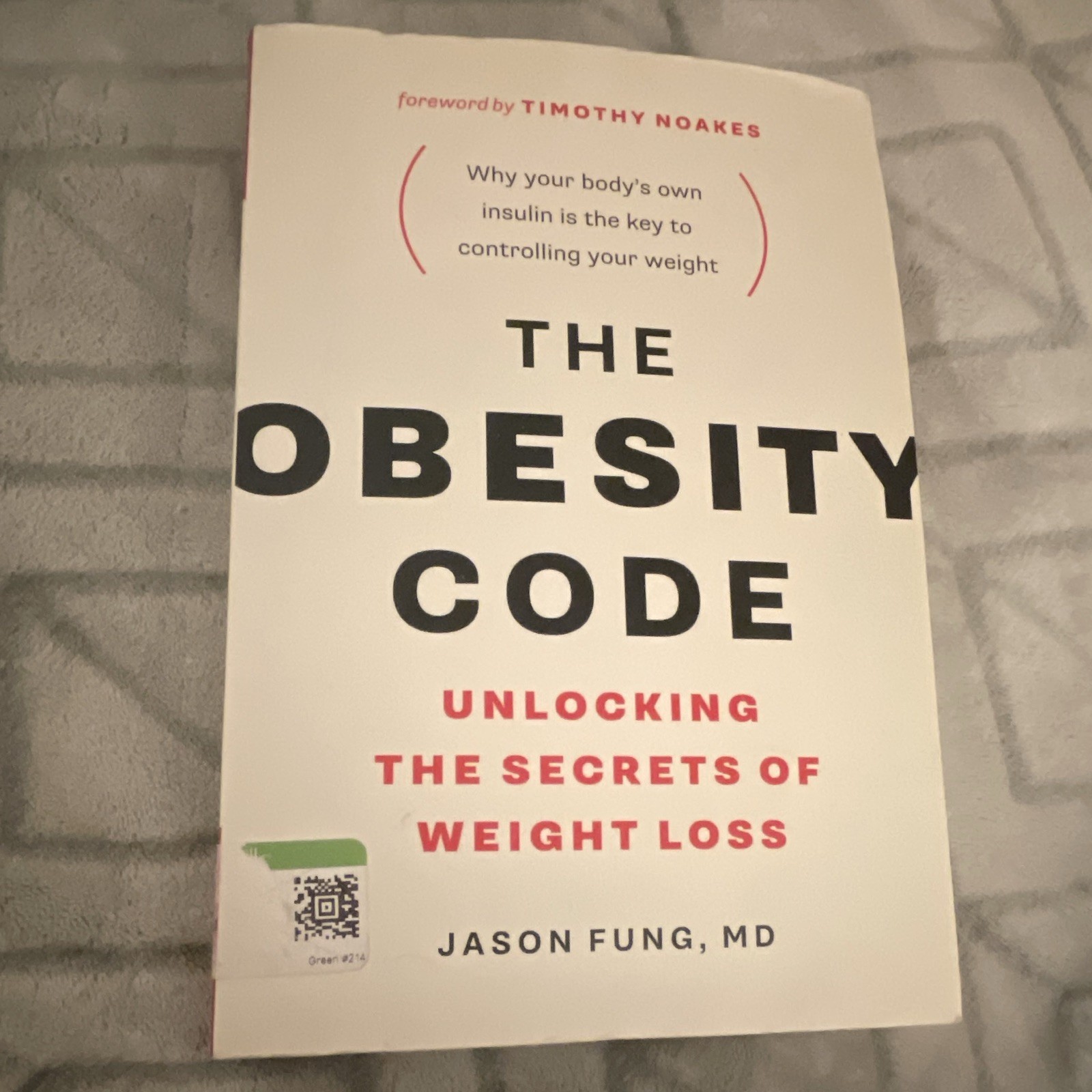 The Obesity Code: Unlocking the Secrets of Weight Loss by Jason Fung MD PB