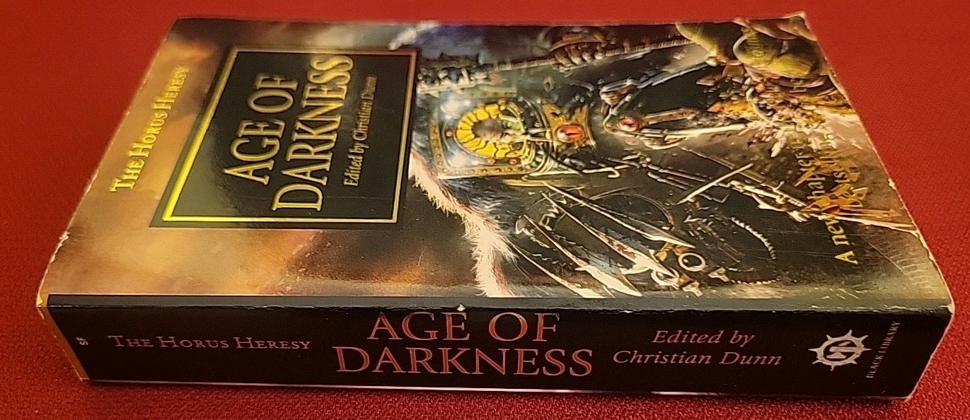 Age of Darkness The Horus Heresy Christian Dunn 2011 First Edition Warhammer 40K