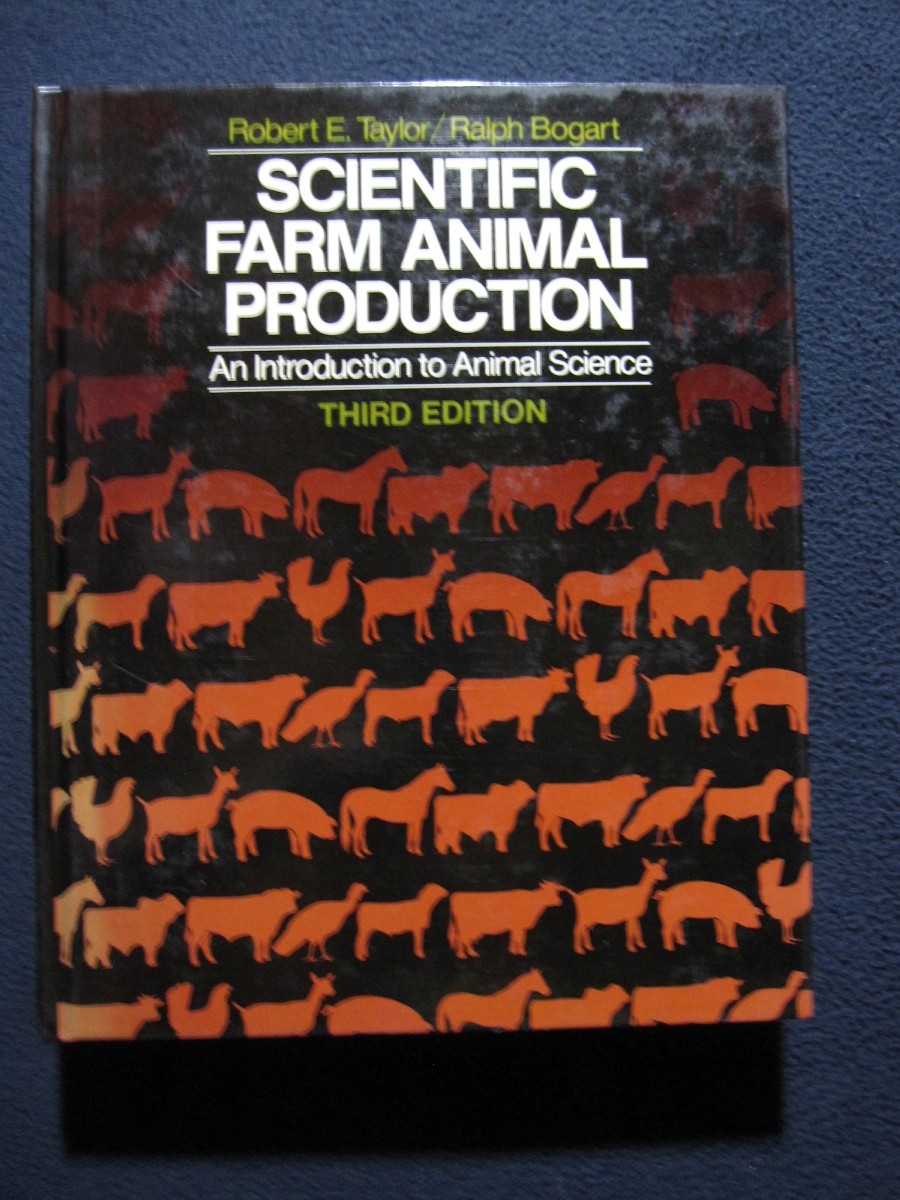 Scientific Farm Animal Production- an Introduction to Animal Science 3rd Ed