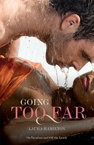 Going Too Far (Black Lace) By Laura Hamilton. 9780352345264