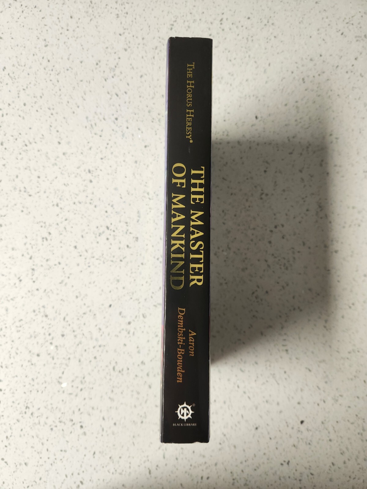 Master of Mankind Aaron Dembski-Bowden Trade Paperback Warhammer 40k Horus
