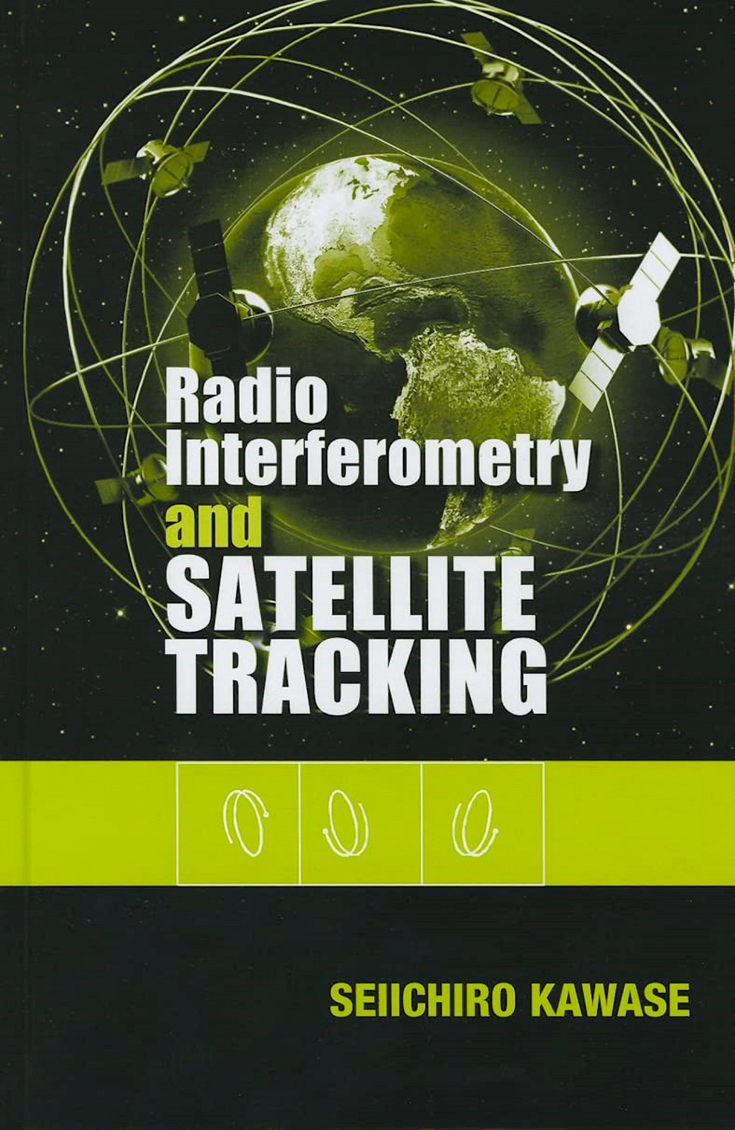 HARDCOVER NORTH AMERICAN EDITION: New: RADIOINFORMETRY & SATELLITE TRACKING 2012