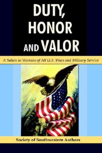 Duty, Honor And Valor