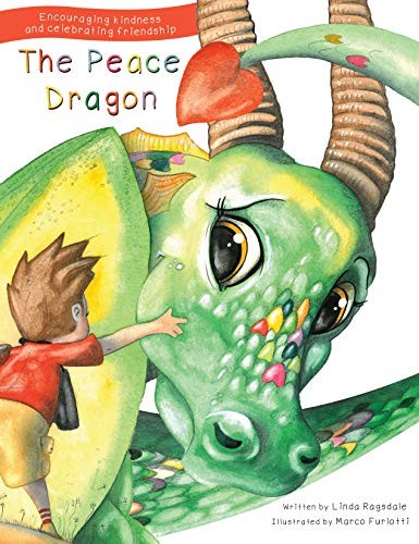 The Peace Dragon (Peace Dragon Tales) – Paperback By Ragsdale, Linda – GOOD