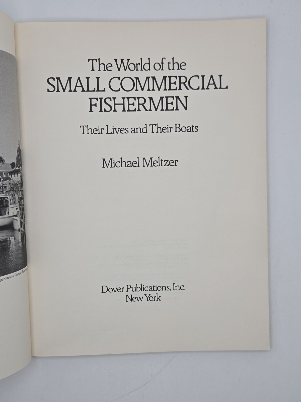 The World of the Small Commercial Fisherman Michael Meltzer 1980 Fishing Boats