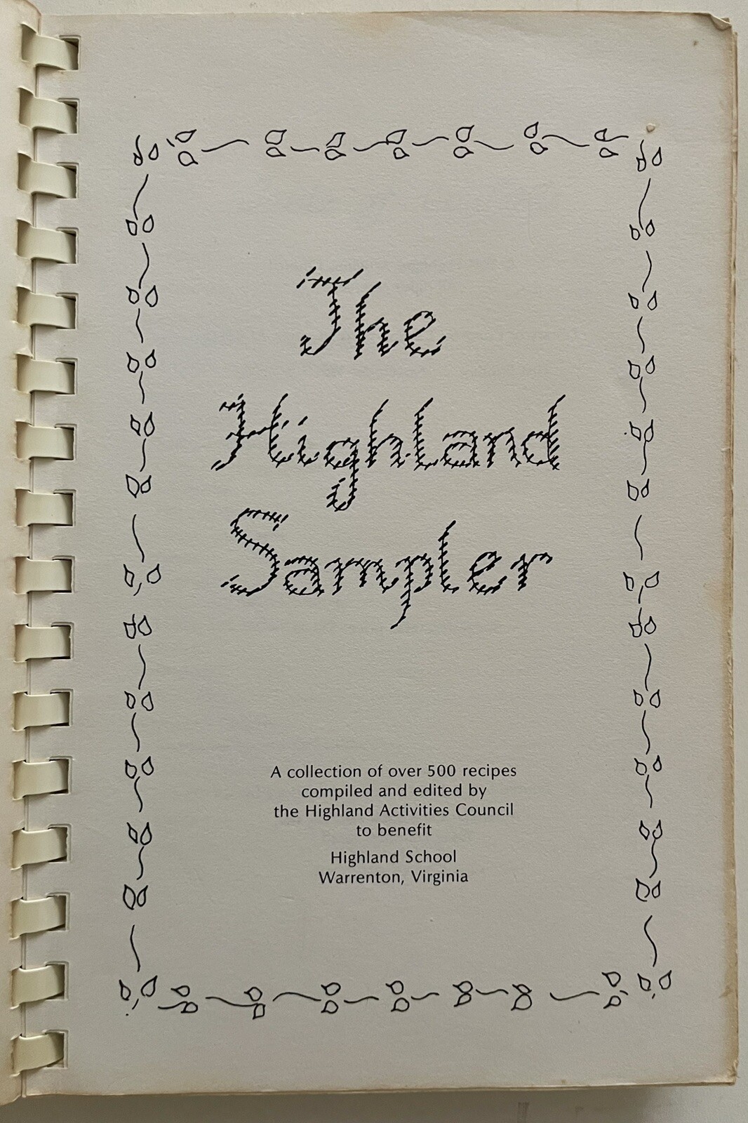 1981 WARRENTON, VA, HIGHLAND SCHOOL COOKBOOK THE HIGHLAND SAMPLER 294 PAGES