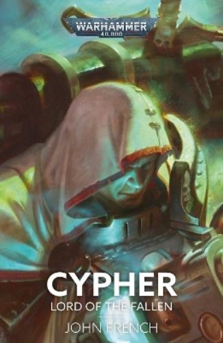 John French Cypher: Lord of the Fallen (Paperback) Warhammer 40,000