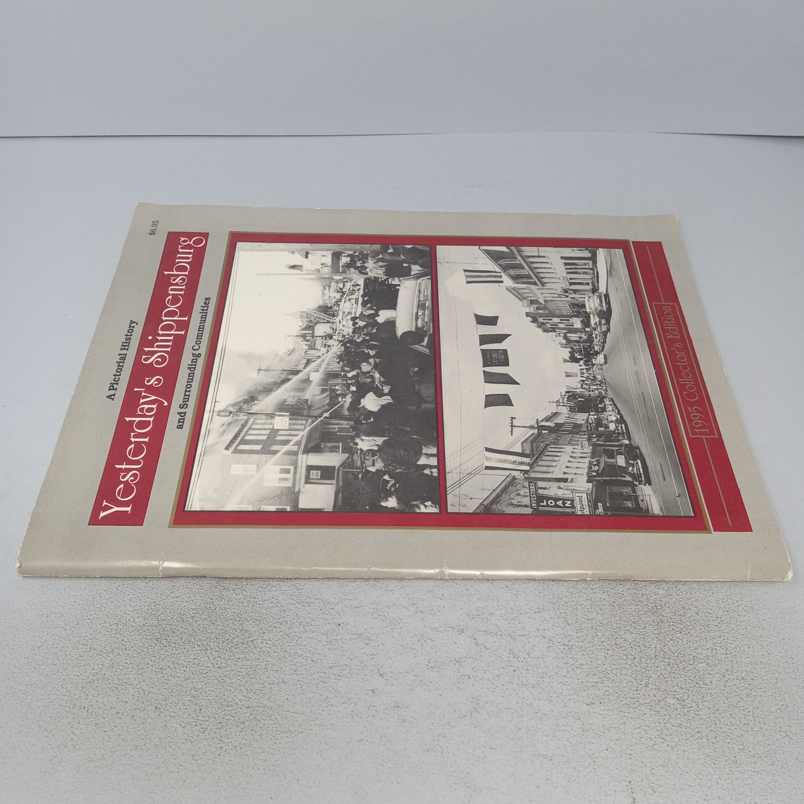 Yesterday’s Shippensburg and Surrounding Communities: 1995 Edition Paperback