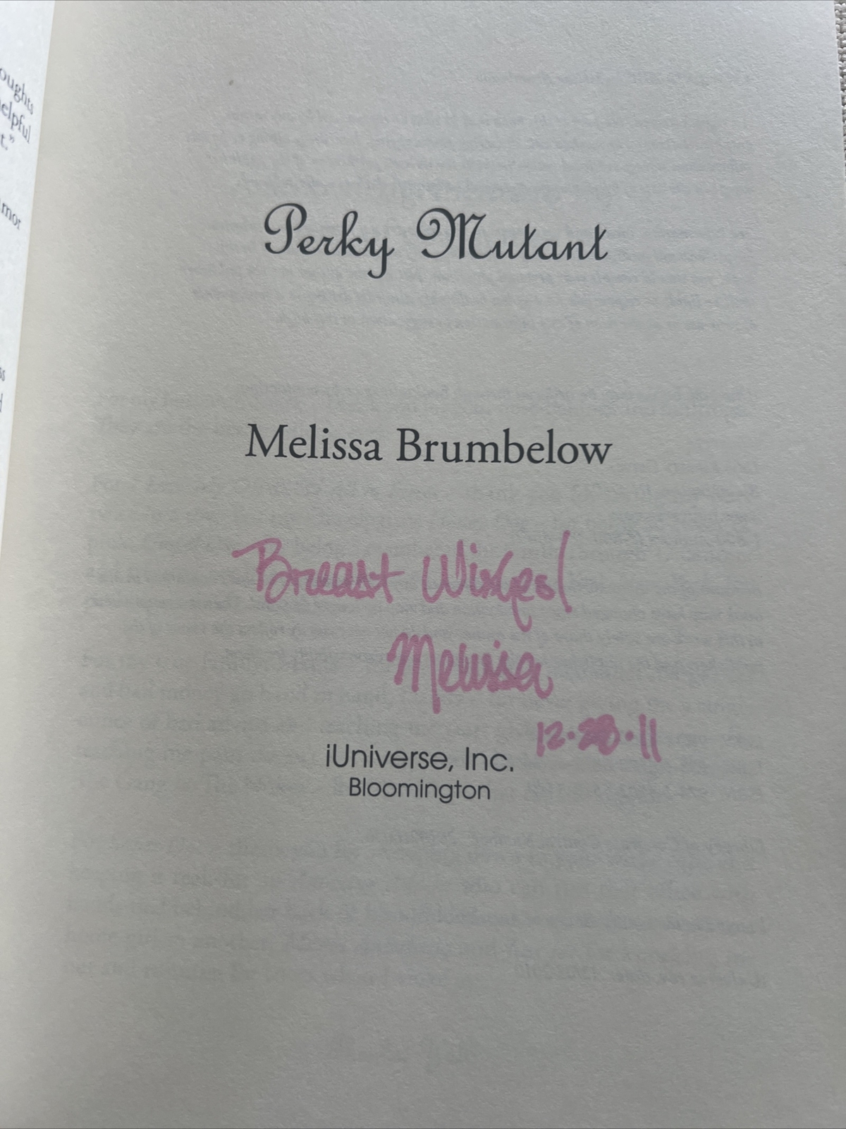 Signed Copy Perky Mutant, Paperback by Brumbelow, Melissa, Like New