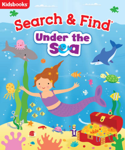 Under the Sea (My First Search and Find) – Board book By Kidsbooks – VERY GOOD