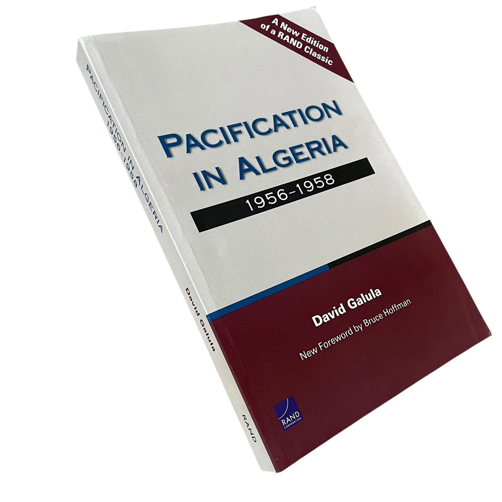 PACIFICATION IN ALGERIA 1956-1958 By David Galula (2006, Paperback)