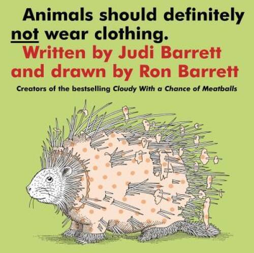 Animals Should Definitely Not Wear Clothing – Paperback – VERY GOOD