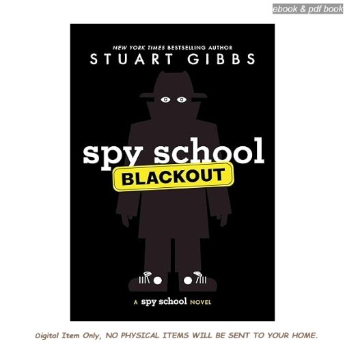 Spy School Blackout, Stuart Gibbs 5937