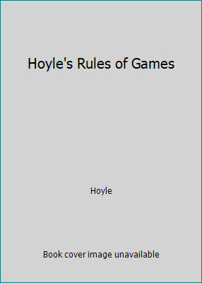 Hoyle’s Rules of Games by Morehead, Albert H.; Mott-Smith, Geoffrey