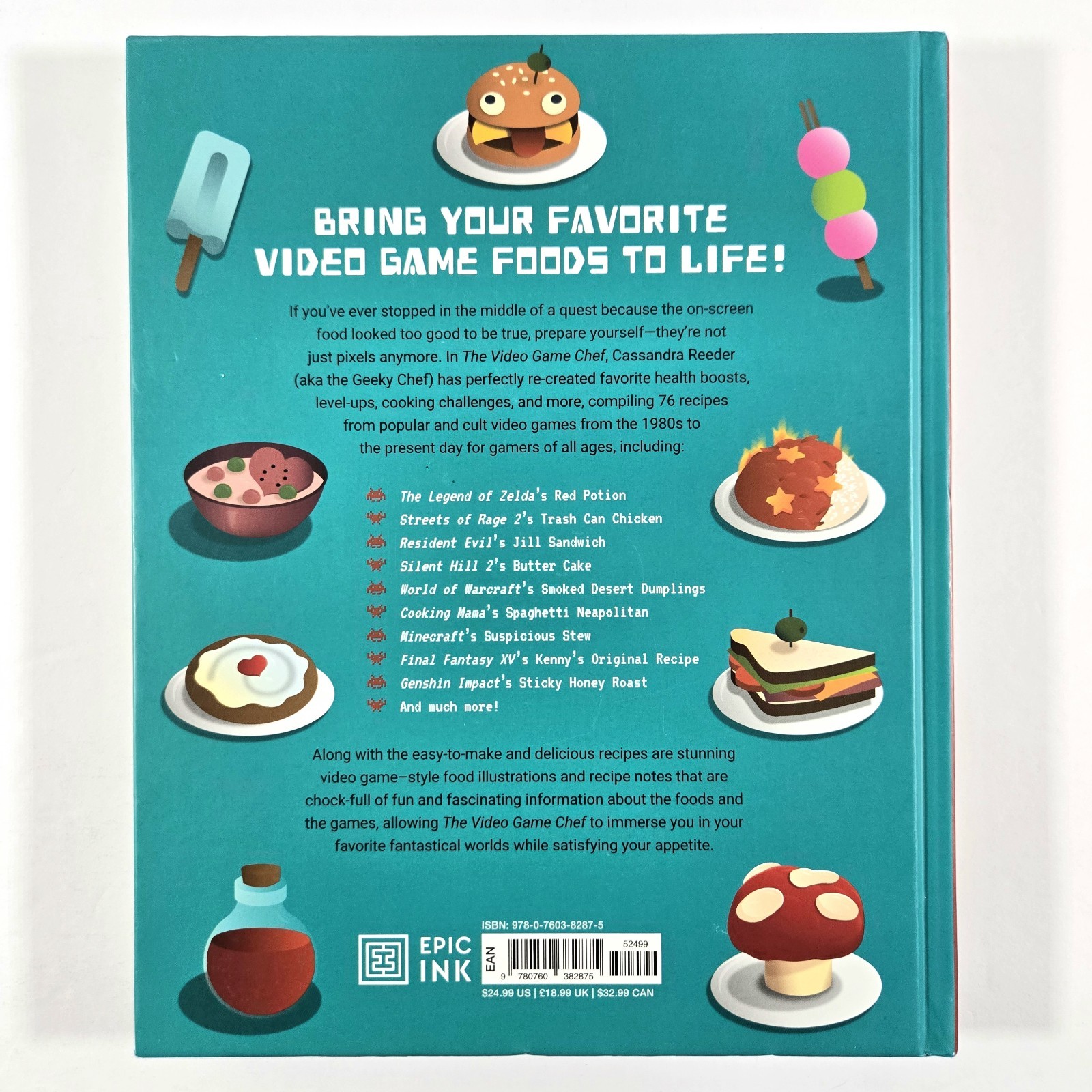 VIDEO GAME CHEF : 76 ICONIC FOODS FROM PAC-MAN TO ELDEN RING BY CASSANDRA REEDER