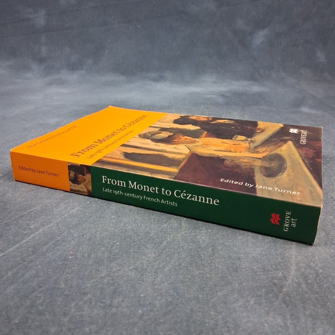 From Monet to Cezanne French Impressionist Art PB Jane Turner VG