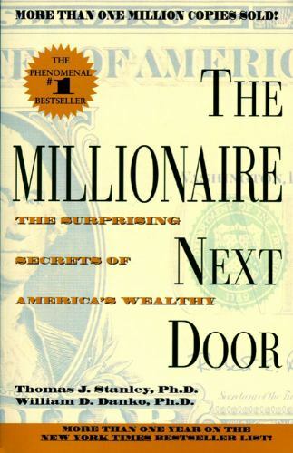 The Millionaire Next Door USED by Thomas J. Stanley, William D. Danko