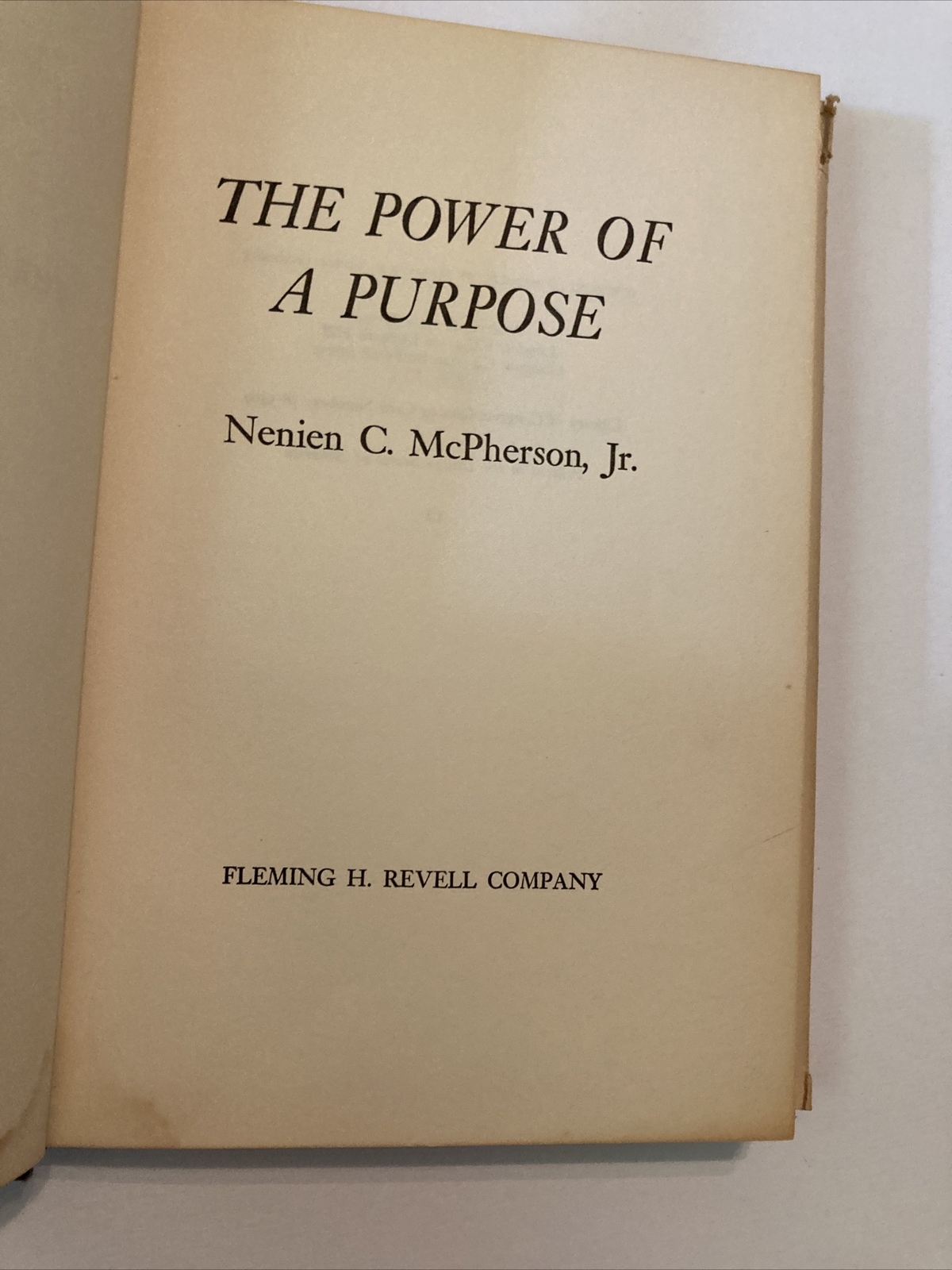 The Power of a Purpose Nenien McPherson Jr 1959 Hardcover Dust Jacket
