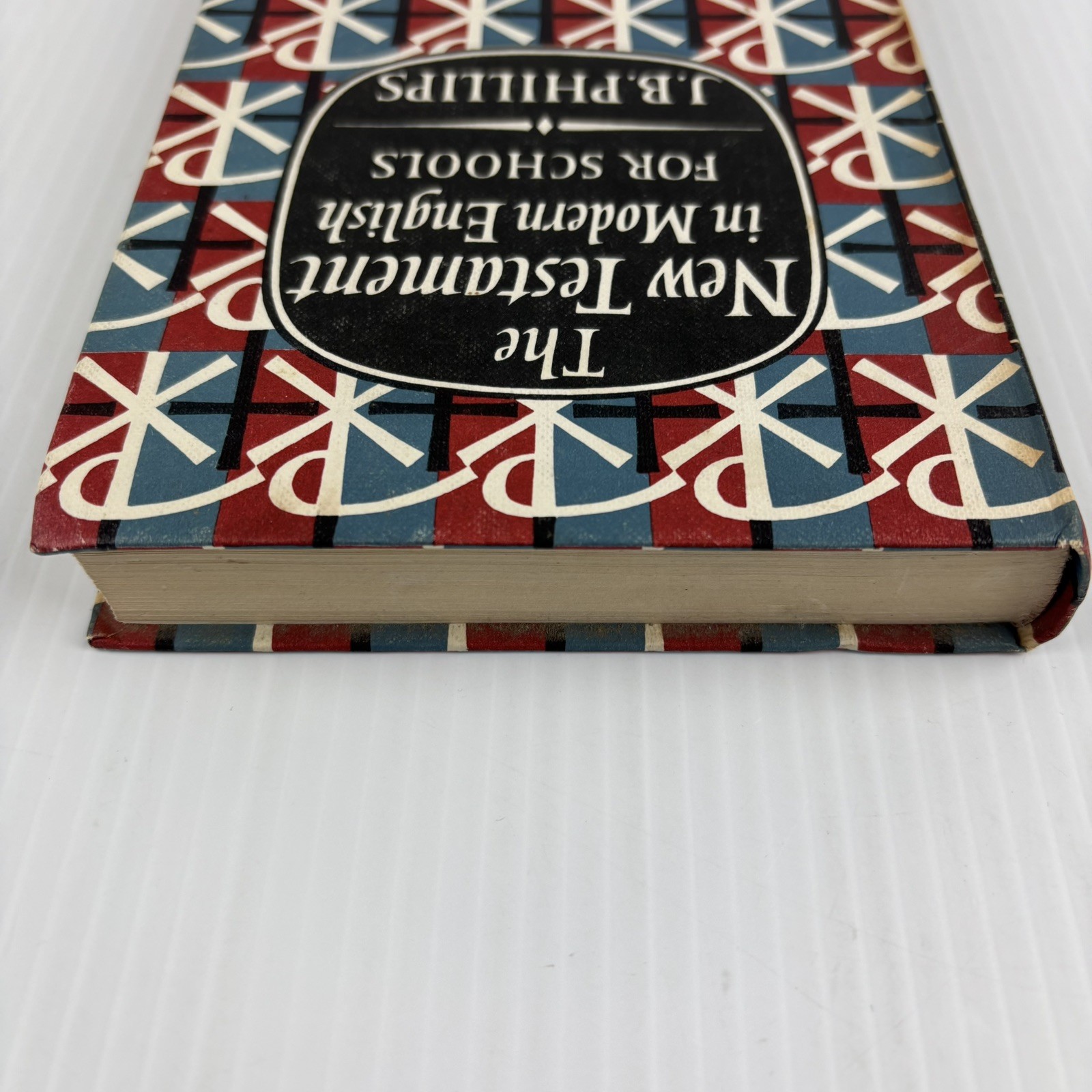 The New Testament In Modern English For Schools By J B Phillips 1960 HC