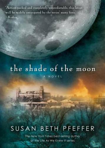The Shade of the Moon – Paperback By Pfeffer, Susan Beth – VERY GOOD