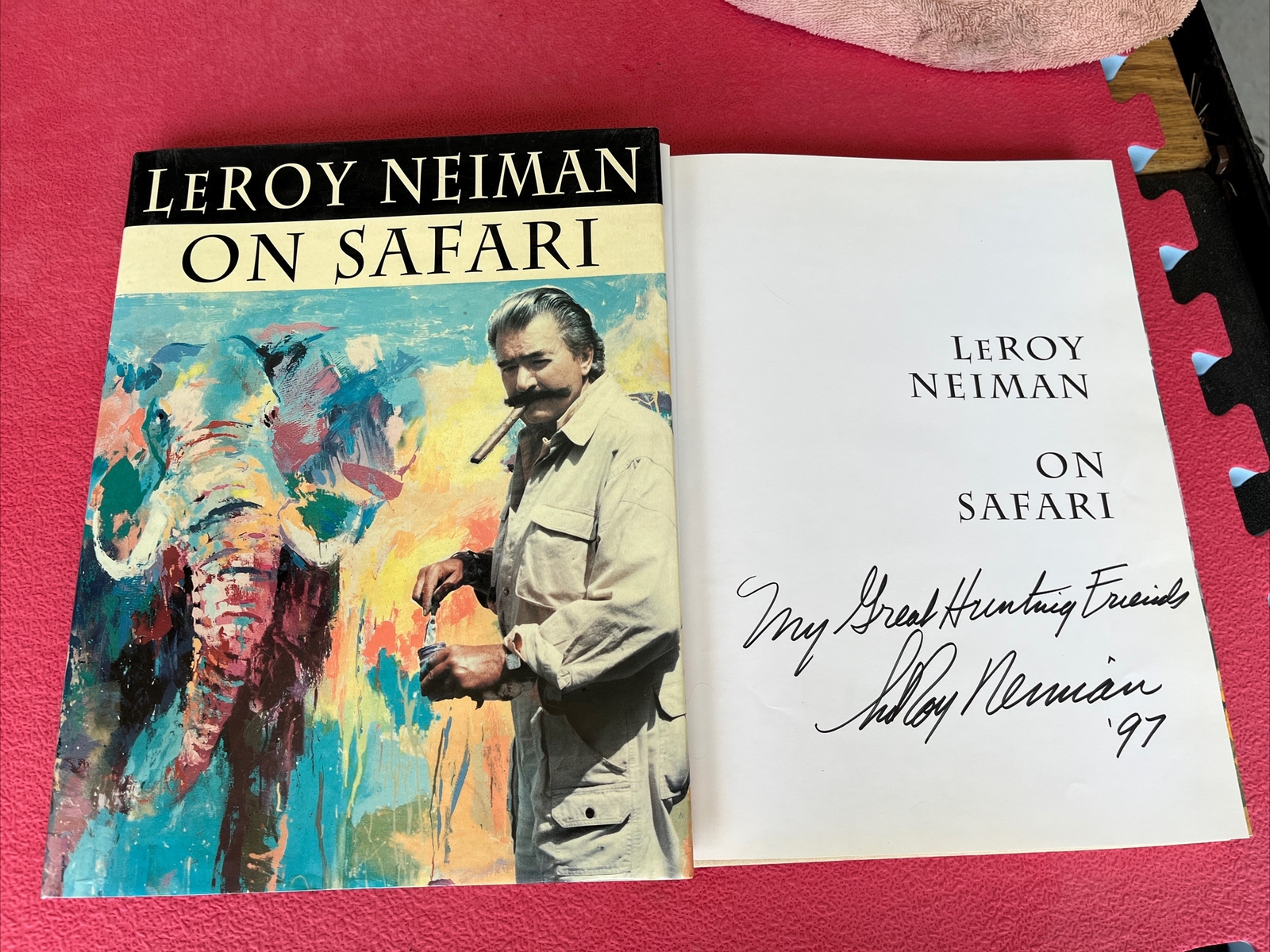 Leroy Neiman on Safari (Signed) My Great Hunting Friends Leroy Neiman, HCDJ 1997