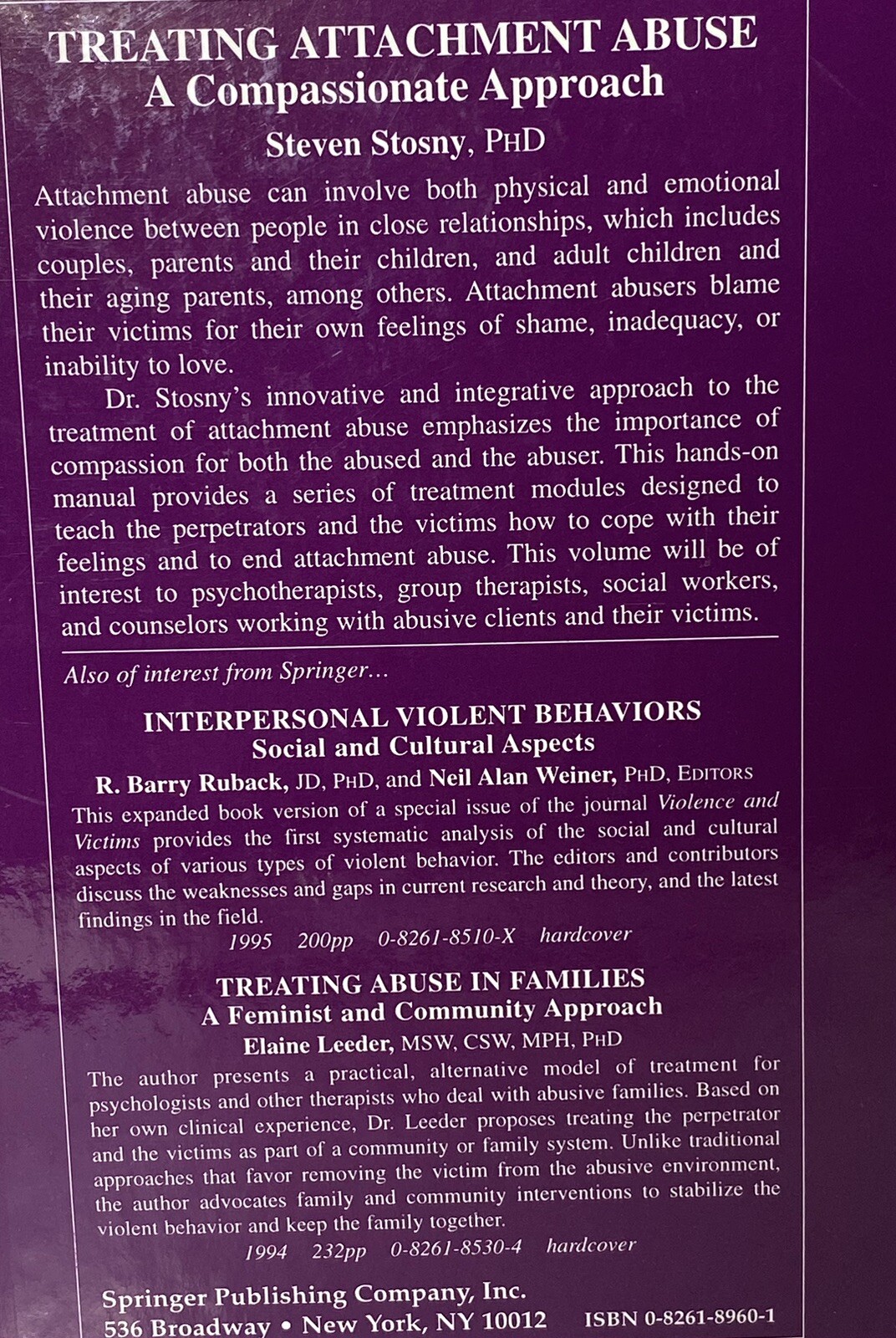Treating Attachment Abuse: A Compassionate Approach Steven Stosny Pschopathology