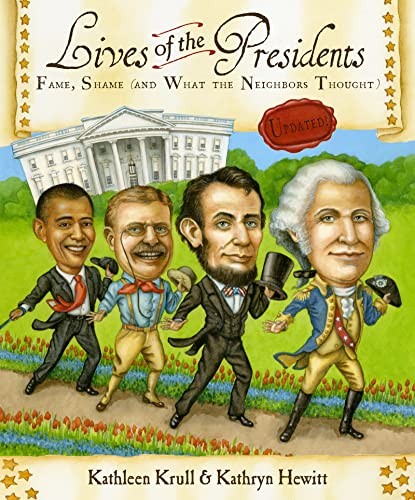 Lives of the Presidents: Fame, Shame (and What the Neighb – VERY GOOD