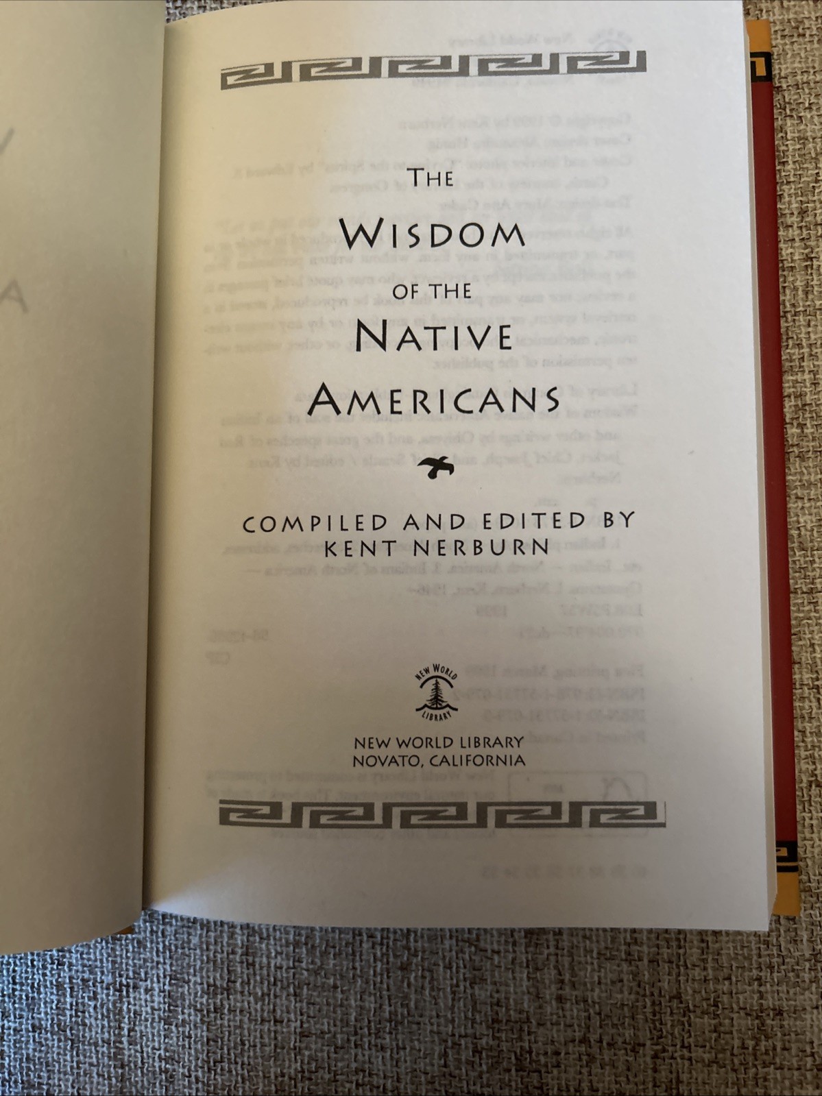 The Wisdom of the Native Americans:Hardcover By Nerburn,Kent,1999 1st Print