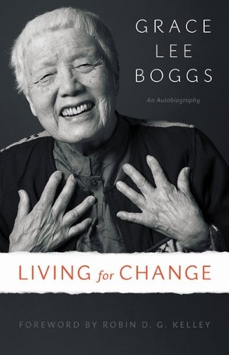Grace Lee Boggs Living for Change (Paperback) (UK IMPORT)