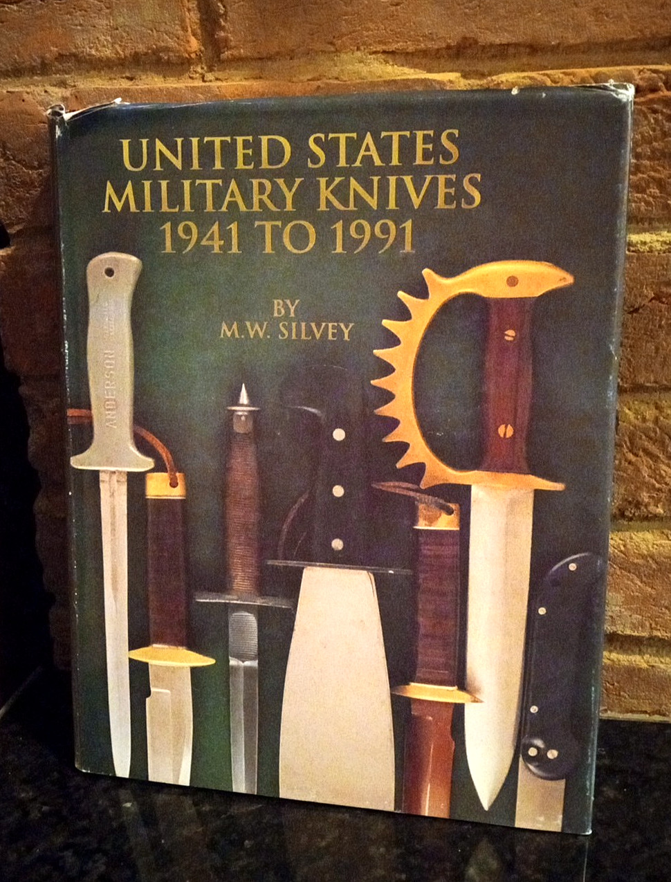 SIGNED First Edition- United States Military Knives 1941–1991 by Silvey HC DJ